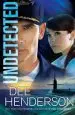 Audiobook Undetected author Dee Henderson