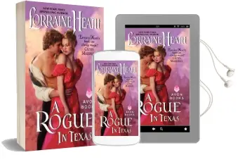 A Rogue in Texas Audiobook download free by Lorraine Heath