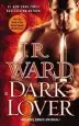 Audiobook Dark Lover: The First Novel of the Black Dagger Brotherhood author J R Ward