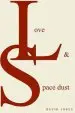 Audiobook Love and Space Dust author David Jones