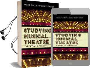 Studying Musical Theatre: Theory and Practice Audiobook download free by Millie Taylor