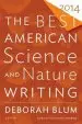 Audiobook The Best American Science and Nature Writing 2014 author Professor Of Journalism Deborah Blum