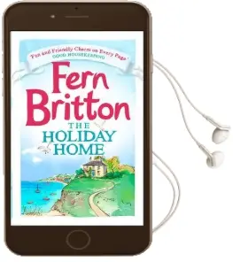 The Holiday Home Audiobook download free by Fern Britton