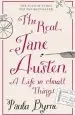 Audiobook The Real Jane Austen: A Life in Small Things author Paula Byrne