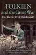 Audiobook Tolkien and the Great war: The Threshold of Middle-Earth author John Garth