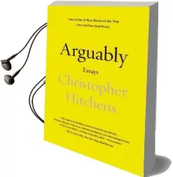 Arguably: Essays Audiobook download free by Christopher Hitchens