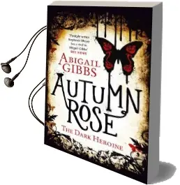 Autumn Rose Audiobook download free by Abigail Gibbs
