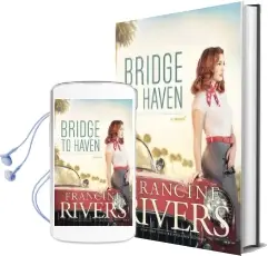 Bridge to Haven Audiobook download free by Francine Rivers
