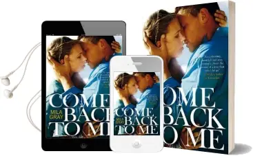 Come Back to me Audiobook download free by Mila Gray