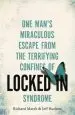 Audiobook Locked in: One Man'S Miraculous Escape From the Terrifying Confines of Locked-In Syndrome author Richard Marsh
