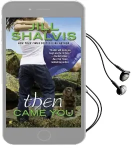 Then Came you Audiobook download free by Jill Shalvis