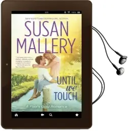 Until we Touch Audiobook download free by Susan Mallery