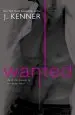 Audiobook Wanted: A Most Wanted Novel author J Kenner
