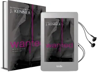 Wanted: A Most Wanted Novel Audiobook download free by J Kenner