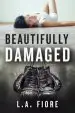 Audiobook Beautifully Damaged author L. A. Fiore