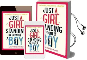 Just a Girl, Standing in Front of a boy Audiobook download free by Lucy Anne Holmes