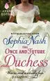 Audiobook The Once and Future Duchess author Sophia Nash