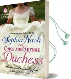 The Once and Future Duchess Audiobook download free by Sophia Nash