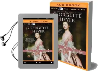 These old Shades Audiobook download free by Georgette Heyer