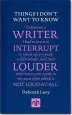 Audiobook Things i Don'T Want to Know: A Response to George Orwell'S why i Write author Deborah Levy