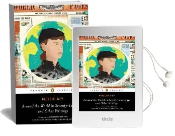 Around the World in Seventy-Two Days: And Other Writings Audiobook download free by Nellie Bly
