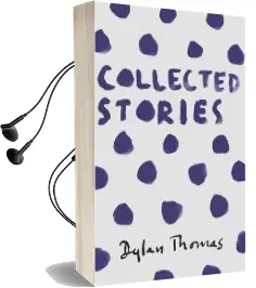 Collected Stories Audiobook download free by Dylan Thomas