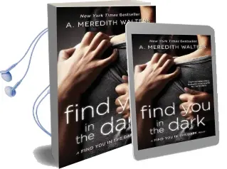 Find you in the Dark Audiobook download free by A. Meredith Walters