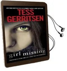 Girl Missing Audiobook download free by Tess Gerritsen