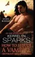 Audiobook How to Seduce a Vampire (Without Really Trying) author Kerrelyn Sparks