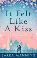Audiobook It Felt Like a Kiss author Sarra Manning