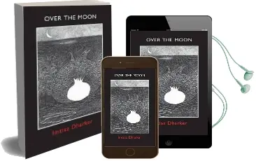 Over the Moon Audiobook download free by Imtiaz Dharker