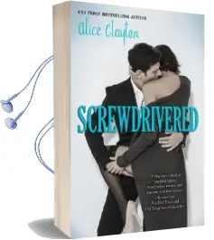 Screwdrivered Audiobook download free by Alice Clayton