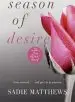 Audiobook Season of Desire: Complete Edition, Seasons Series Book 1 author Sadie Matthews