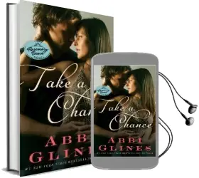 Take a Chance Audiobook download free by Abbi Glines