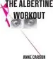 Audiobook The Albertine Workout author Anne Carson