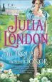 Audiobook The Trouble With Honor author Julia London