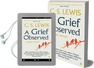 A Grief Observed Readers' Edition: With Contributions From Hilary Mantel, Jessica Martin, Jenna Bailey, Rowan Williams, Kate Saunders, Francis Spufford and Maureen Freely Audiobook download free by C. S. Lewis