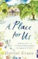 Audiobook A Place for us: An Unputdownable Tale of Families and the Torment of Keeping Secrets author Harriet Evans
