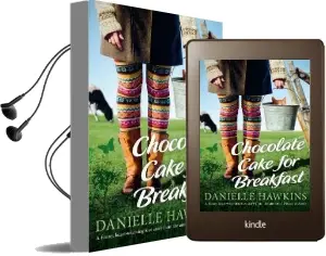 Chocolate Cake for Breakfast Audiobook download free by Danielle Hawkins
