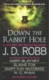 Audiobook Down the Rabbit Hole author J D Robb