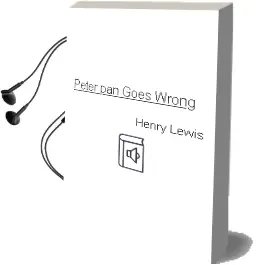 Peter pan Goes Wrong Audiobook download free by Henry Lewis