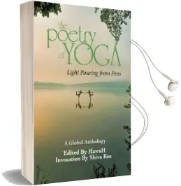 The Poetry of Yoga: Light Pouring From Pens Audiobook download free by Shiva Rea
