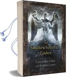 The Shadowhunter'S Codex Audiobook download free by Cassandra Clare