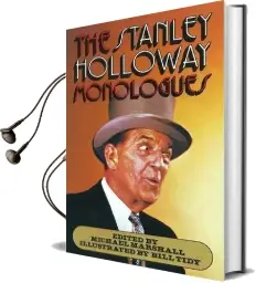 The Stanley Holloway Monologues Audiobook download free by Michael Marshall