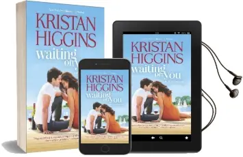Waiting on you Audiobook download free by Kristan Higgins