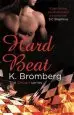 Audiobook Hard Beat author K. Bromberg
