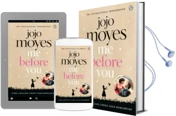Me Before you: Discover the Book Where it all Began. the Love Story That Captured a Million Hearts Audiobook download free by Jojo Moyes