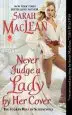 Audiobook Never Judge a Lady by her Cover author Sarah Maclean