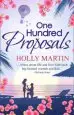 Audiobook One Hundred Proposals: A Feel-Good, Romantic Comedy to Make you Smile author Holly Martin