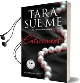 The Enticement: Submissive 4 Audiobook download free by Tara Sue Me